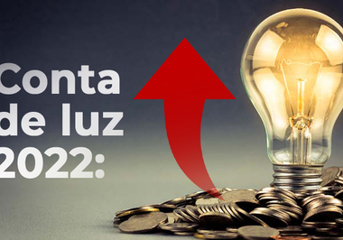 Conta de luz vai subir 21% em 2022 por causa de rombo da crise hídrica, prevê Aneel